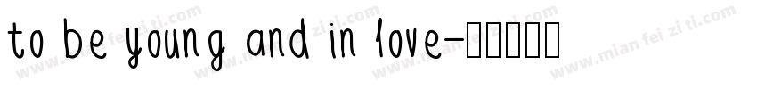 to be young and in love字体转换